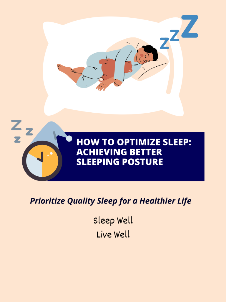 How to Optimize Sleep: Achieving Better Sleeping Posture