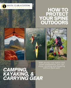 Camping, kayaking, and carrying gear outdoors with tips on protecting your spine and preventing back pain
